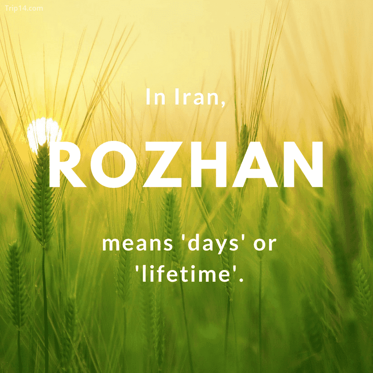 Rozhan - nghĩa là những ngày hoặc trọn đời 