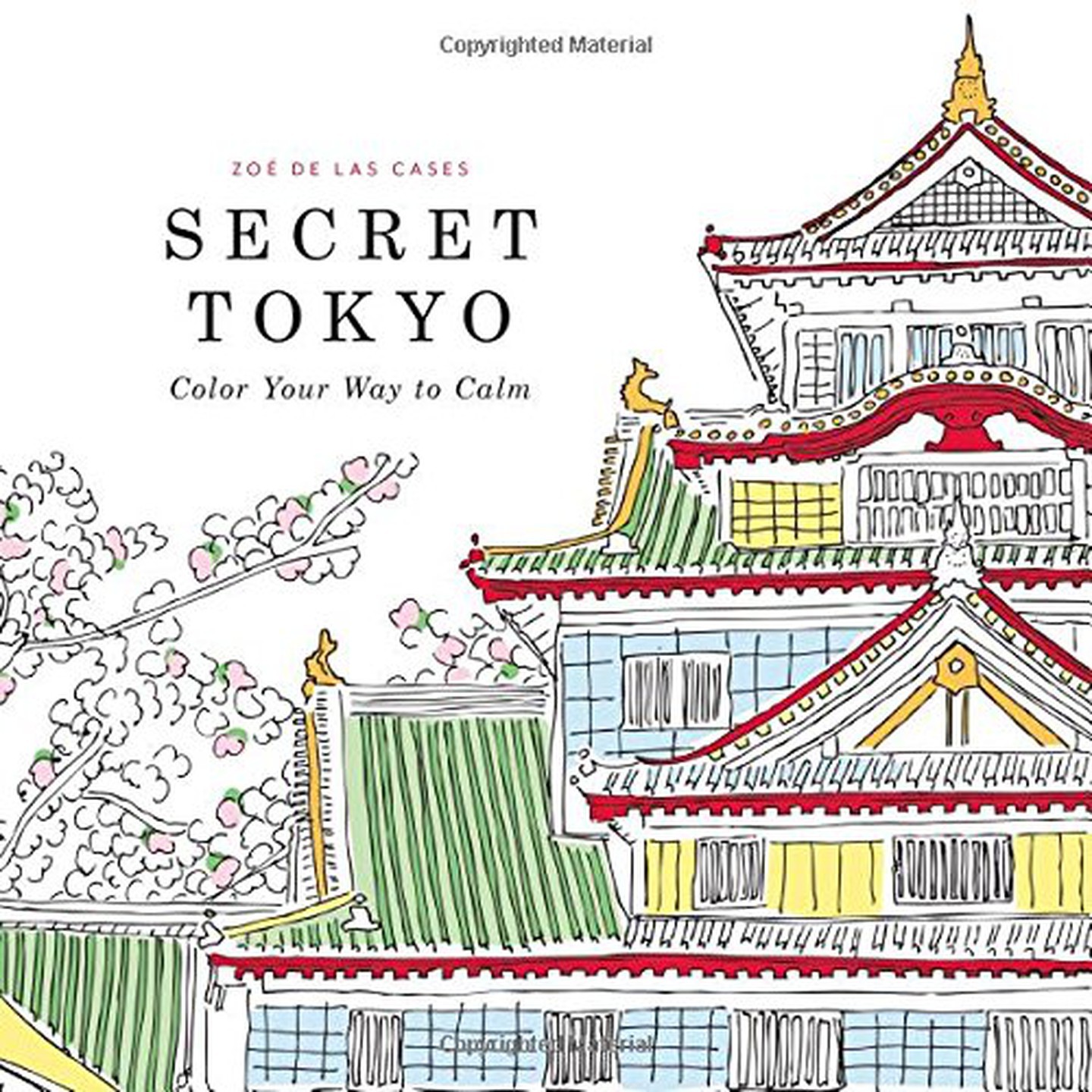 Secret Tokyo: Color Your Way to Calm của Zoe de Las Case